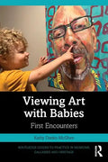 Viewing Art with Babies: First Encounters - Paperback