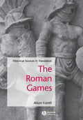 The Roman Games: Historical Sources in Translation - Paperback