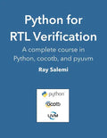 Python for RTL Verification: A complete course in Python, cocotb, and pyuvm - Paperback
