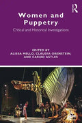 Women and Puppetry: Critical and Historical Investigations - Paperback