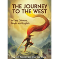 The Journey to the West: In Easy Chinese, Pinyin and English - Hardcover
