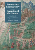 Renaissance Ethnography and the Invention of the Human - Paperback