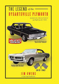 The Legend of the Dysartsville Plymouth: Based on True Events - Hardcover