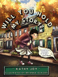 Will You Hold My Story? - Hardcover
