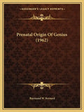 Prenatal Origin Of Genius (1962) - Paperback