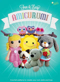 Fun and Easy Amigurumi: Crochet patterns to create your own dolls and toys - Hardcover