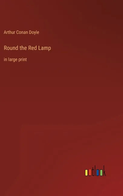 Round the Red Lamp: in large print - Hardcover