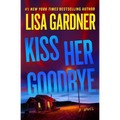 Kiss Her Goodbye: A Frankie Elkin Novel Volume 4 - Paperback