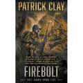 Firebolt: A World War II Novel - Paperback