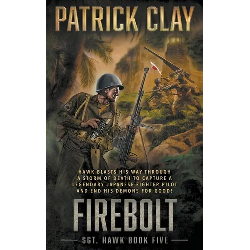 Firebolt: A World War II Novel - Paperback