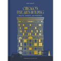 Chicago's Fine Arts Building: Music, Magic, and Murder - Hardcover