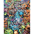 Psychedelic Fantasy Creatures Coloring Book: Embark on a Psychedelic Adventure and Explore the Enchanting Realm of Fantasy Creatures in a Trippy Color - Paperback