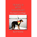 Travels with Savannah - Hardcover
