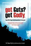 Got Guts? Get Godly! - Paperback
