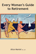Every Woman's Guide To Retirement - Paperback