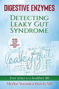 Digestive Enzymes B&W: Detecting Leaky Gut Syndrome. Your ticket to a healthier life! - Paperback
