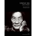 Uncle Ng Comes to America: Chinese Narrative Songs of Immigration and Love [With DVD] - Paperback