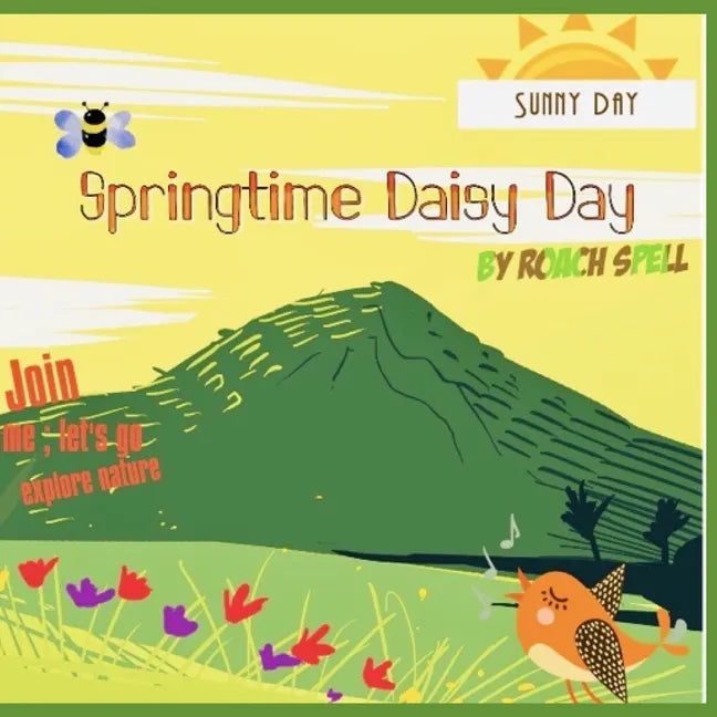 Springtime Daisy Day: Dandelions and friends - Paperback