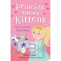 Ruby and the Royal Baby: Princess Katie's Kittens 5 - Paperback