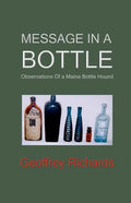 Message In a Bottle: Observations From a Maine Bottle Hound - Paperback