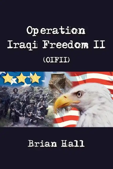 Operation Iraqi Freedom II (OIFII) - Paperback