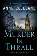 Murder in Thrall: A Doyle & Acton mystery Revised edition - Paperback