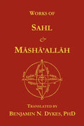 Works of Sahl & Masha'allah - Paperback