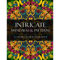 Intricate Mandalas & Patterns: An Adult Coloring Book with Over 50 Detailed Patterns to Enjoy! - Paperback