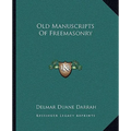 Old Manuscripts Of Freemasonry - Paperback