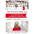 The Witness Wore Red: The 19th Wife Who Brought Polygamous Cult Leaders to Justice - Paperback