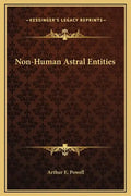 Non-Human Astral Entities - Hardcover