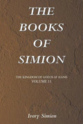 The Kingdom of God Is at Hand: The Books of Simion - Paperback
