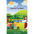 Jesus is In Your Heart: Courage and Christian Faith for Children - Paperback
