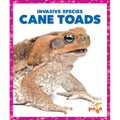 Cane Toads - Library Binding