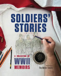 Soldiers' Stories: A Collection of WWII Memoirs - Paperback