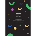 iBRAND: LifePlan: A workbook for building your LifePlan on where you want to be...not where you are today. - Paperback