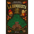 La Conquista Para Gente Con Prisa / The Conquest for People in a Hurry - Paperback