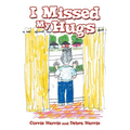 I Missed My Hugs - Hardcover