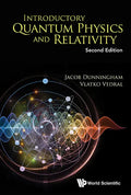 Introductory Quantum Physics and Relativity (Second Edition) - Hardcover