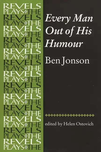 Every Man Out of His Humour: Ben Jonson - Paperback