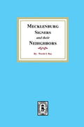 Mecklenburg Signers and their Neighbors - Paperback