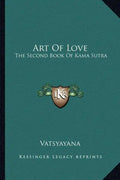 Art of Love: The Second Book of Kama Sutra - Paperback