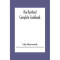 The Rumford Complete Cookbook - Paperback