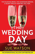 The Wedding Day: A totally addictive and absolutely unputdownable psychological thriller - Paperback