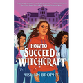 How To Succeed in Witchcraft - Paperback