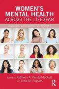 Women's Mental Health Across the Lifespan: Challenges, Vulnerabilities, and Strengths - Paperback