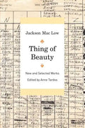 Thing of Beauty: New and Selected Works - Paperback