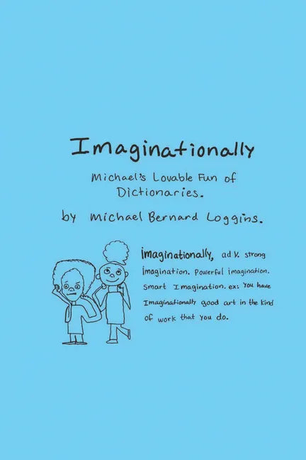 Imaginationally: Michael's Lovable Fun of Dictionaries - Paperback