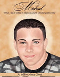 Michael: "When I die, it will be in a big way, and it will change the world" - Paperback
