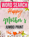 Word Search Happy Mothers Day Jumbo Print: Jumbo Print (Large Print Word Search Books for Adults) Gift Idea with pink Cover - Paperback